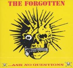 The Forgotten : Ask No Questions